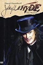 Jekyll &amp; Hyde: The Musical