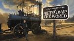 Guy Martin: The British Train That Changed the World (TV Special 2025)