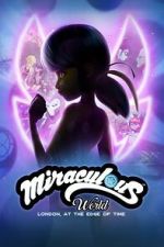 Miraculous World: London, at the Edge of Time