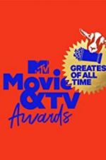 MTV Movie &amp; TV Awards: Greatest of All Time