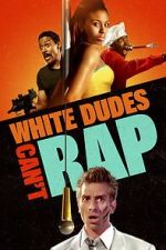 White Dudes Can\'t Rap