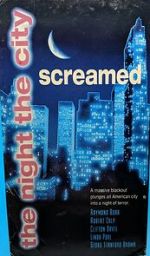 The Night the City Screamed