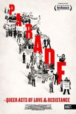 Parade: Queer Acts of Love & Resistance