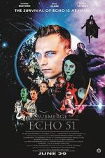 Submerge: Echo 51 (Short 2017)