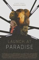 Launch at Paradise (Short 2022)