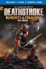 Deathstroke: Knights &amp; Dragons: The Movie