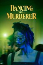 Dancing with a Murderer