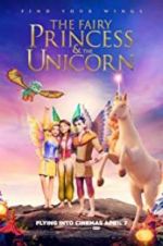The Fairy Princess &amp; the Unicorn