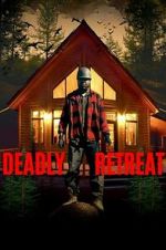 Deadly Retreat