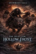SnowBorn Saga: The Hunt for the Hollow Frost