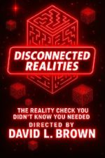 Disconnected Realities