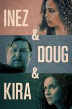 Inez &amp; Doug &amp; Kira