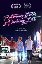 Bathroom Stalls &amp; Parking Lots