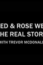 Fred &amp; Rose West the Real Story with Trevor McDonald