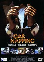 Car-Napping - Bestellt, geklaut, geliefert