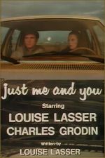 Just Me and You