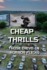 Cheap Thrills - Those Drive-in Horror Flicks