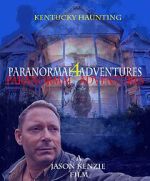 Paranormal Adventures 4: The Kentucky Haunting