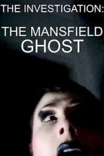 The Mansfield Ghost