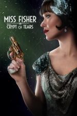 Miss Fisher &amp; the Crypt of Tears
