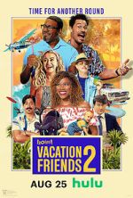 Vacation Friends 2