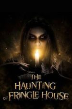 The Haunting of Fringle House