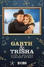 Garth &amp; Trisha Live! A Holiday Concert Event
