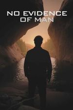 No Evidence of Man