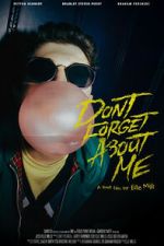 Don\'t Forget About Me