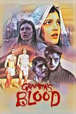 Gramma\'s Blood