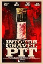 Into the Gravel Pit