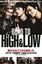 Road to High &amp; Low