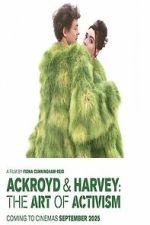 Ackroyd & Harvey: The Art of Activism