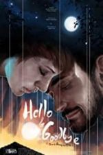 Hello &amp; Goodbye