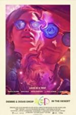 Debbie &amp; Doug Drop Acid in the Desert
