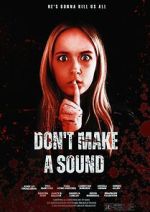 Don\'t Make a Sound
