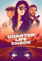 Quarter Life Chaos
