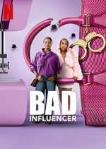 Bad Influencer