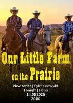Our Prairie Farm