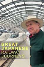S1 E5 Great Japanese Railway Journeys Season 1 Episode 5
