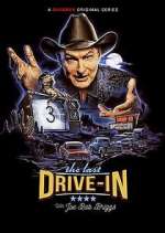 S37 E1 The Last Drive-In with Joe Bob Briggs Season 37 Episode 1