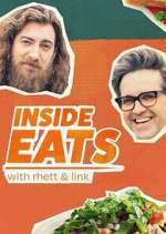 Inside Eats with Rhett &amp; Link