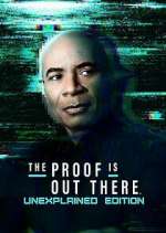 The Proof Is Out There: UnXplained Edition