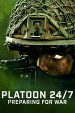 Platoon 24/7: Preparing for War